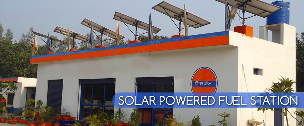 SOLAR POWERED FUEL STATION SOLAR POWERED FUEL STATION