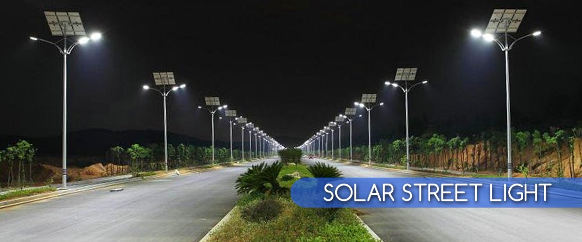 SOLAR STREET LIGHT SOLAR STREET LIGHT